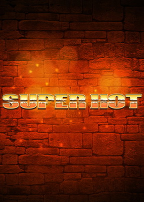 Super Hot 